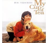 My Cup of Tea‾私のお気に入り