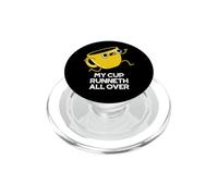 My Cup Runneth All Over Funny Bible Pun PopSockets PopGrip pour MagSafe