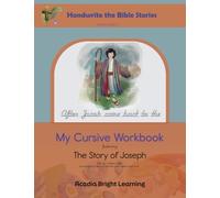 My Cursive Workbook Featuring The Story of Joseph