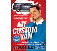 My Custom Van Michael Ian Black (Auteur)