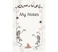 My cute skeleton notes book- Perfect for doodling, taking notes or drawing: 100 pages colourful pages 5*8 compact size notes book