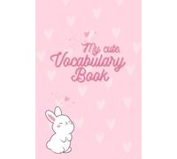 My Cute Vocabulary Book: A Sweet and Fluffy Way to Learn New Words