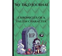 My D&D Journal: Chronicles of a Fallen Character