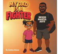 My Dad Is A Fighter