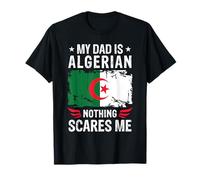 My Dad Is Algerian Father Algeria Flag For Son Daughter T-Shirt