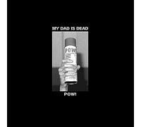 My Dad Is Dead – Pow! – Vinyle 12" (single) non coloré – Victrola