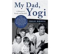 My Dad Yogi - Mark Ribowsky - Little Brown amp Company - Livre en Anglais - Paperback Mark RibowskyMark Ribowsky (Auteur)