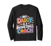 My Daddy is A Basketball Coach Enfant Sportif Fier |- Manche Longue
