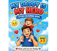 My Daddy is my Hero. Colouring Book