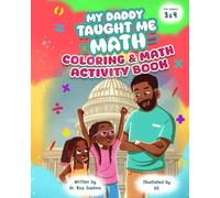 My Daddy Taught Me Math: Coloring and Math Activity Book
