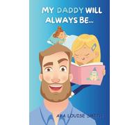 My Daddy will always be