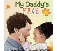 My Daddy's Face (The Parent)