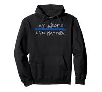 My Daddys Life Blue Lives Matter Chemise de Soutien de Police Sweat à Capuche