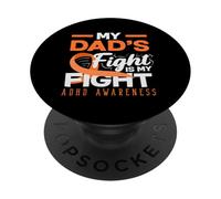 My Dads Fight is My Fight Ruban Orange de Sensibilisation au TDAH PopSockets PopGrip Adhésif