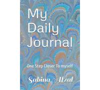 My Daily Journal: One Step Closer To Myself