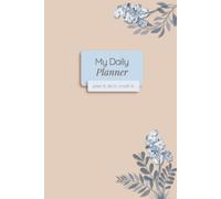 My Daily Planner: Aesthetic Blue-Brown Leaves Organizer for Students and Teenagers | Undated 18 Weeks | 6x9 inches | B&W Interior
