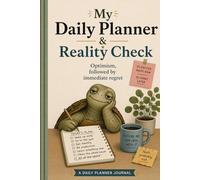 My Daily Planner & Reality Check