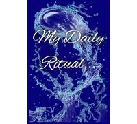 My Daily Ritual ...: Because great days don't just happen - they're written into existence!