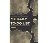 My Daily To-Do List: Minimalist Daily Planner to Organize Tasks, Set Priorities & Boost Productivity | Best Gift for Friends & Family
