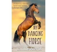 My Dancing Horse