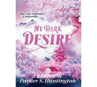 L. J. Shen – My Dark Desire – Romance ennemis‑amants virale sur TikTok – Broché