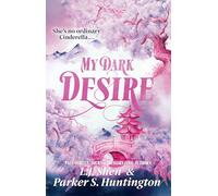 My dark desire L. J. Shen (Auteur), Parker S. Huntington (Auteur)