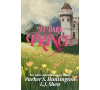My Dark Prince: An Enemies-to-Lovers Romance