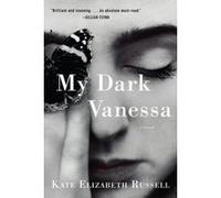 My Dark Vanessa Kate Elizabeth Russell (Auteur)