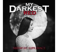MY DARKEST RED - MIDNIGHT SUPREMACY - CD - K72z