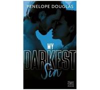 My Darkest Sin – Après le succès de Dark Romance, Dark Desire et Dark Obsession