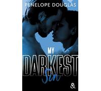 My Darkest Sin: Après le succès de "Dark Romance", "Dark Desire" et "Dark Obsession"