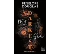 My Darkest Sin La série phénomène de dark romance en poche - Penelope Douglas - Harpercollins - Poche - Roman