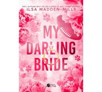 My darling bride - Ilsa Madden-Mills - Plumes Du Web - broché - Roman