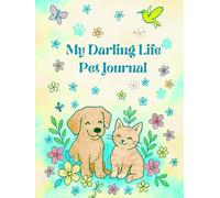 My Darling Life: Pet Journal