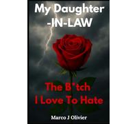 My Daughter in Law - The bitch i love to hate