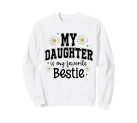 My Daughter is My Favorite Bestie Mom Cute Matching Outfits Sweatshirt