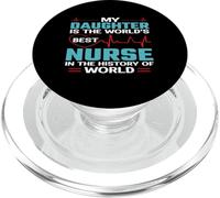 My Daughter is The Worlds Best Nurse Nursing Nurses PopSockets PopGrip pour MagSafe