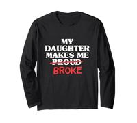 My Daughter Makes Me Proud Broke Dad Daughter Père Men Manche Longue
