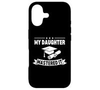 My Daughter Mastered It Masters Degree MBA Coque pour iPhone 17