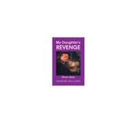 My Daughter's Revenge Paperback Book By Williams,Dwayne,