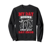My Day Begins Your Day Ends Directeur funéraire Morticien Sweatshirt