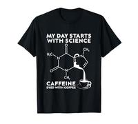 My Day Starts with Science Caféine teintée avec des Amateurs de café T-Shirt