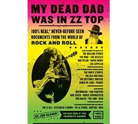 My Dead Dad Was in ZZ Top