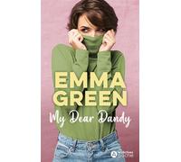 My dear dandy - Emma Green - Addictives Eds - Poche - Roman