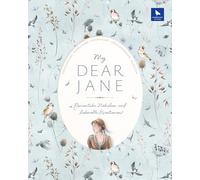 My Dear Jane: Romantische Nähideen und liebevolle Kreationen
