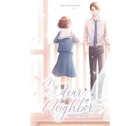 My Dear Neighbor - Megumi Morino - Akata - broché - Manga