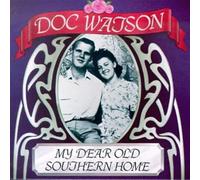 Doc Watson – My Dear Old Southern Home – CD