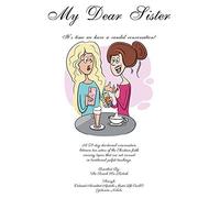 My Dear Sister: It's Time We Have A Candid Conversation!