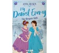 My Dearest Enemy. The Heygate Girls