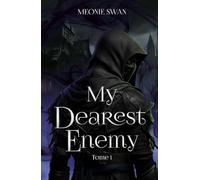 My dearest enemy: Tome 1